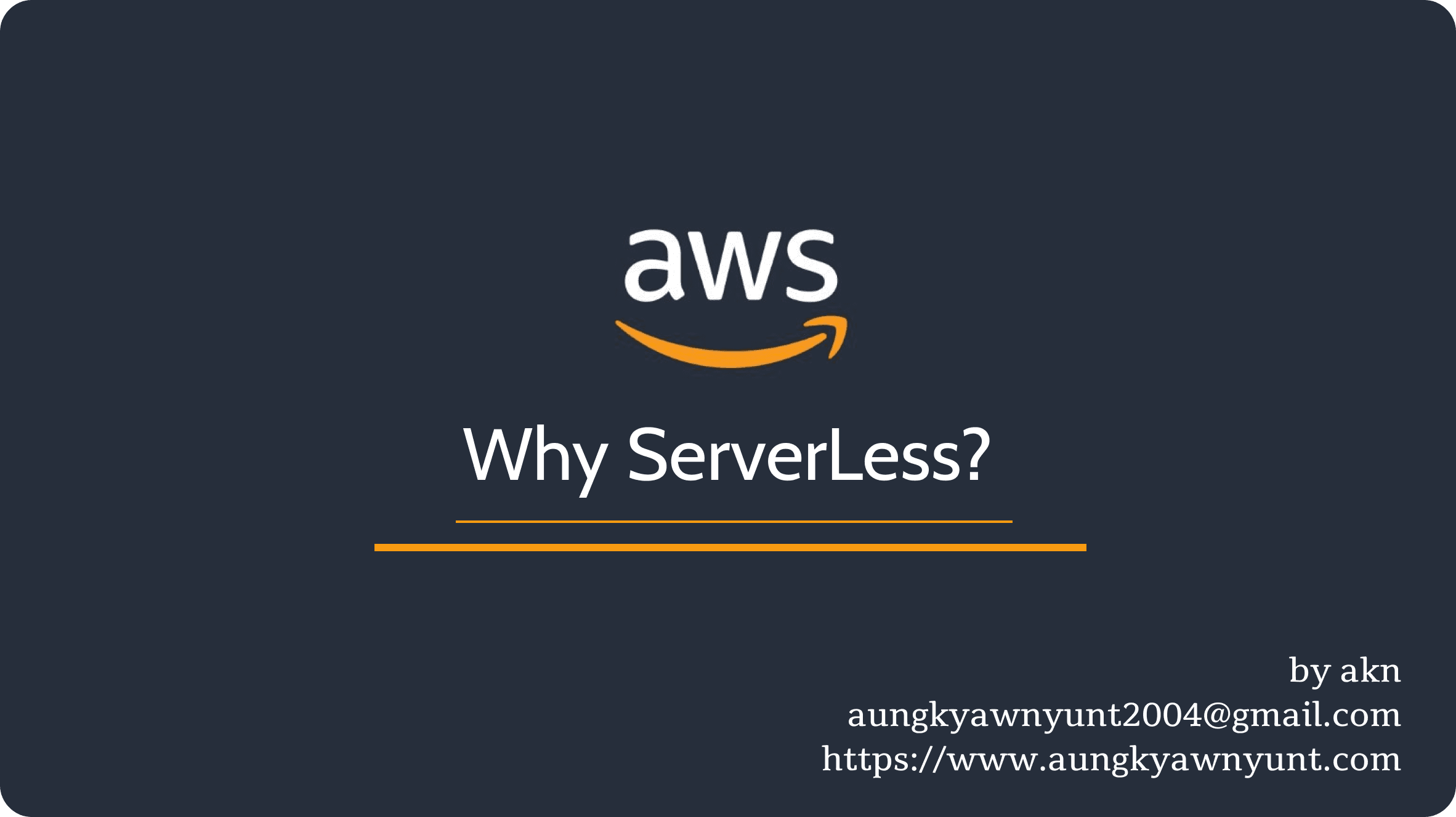Why ServerLess